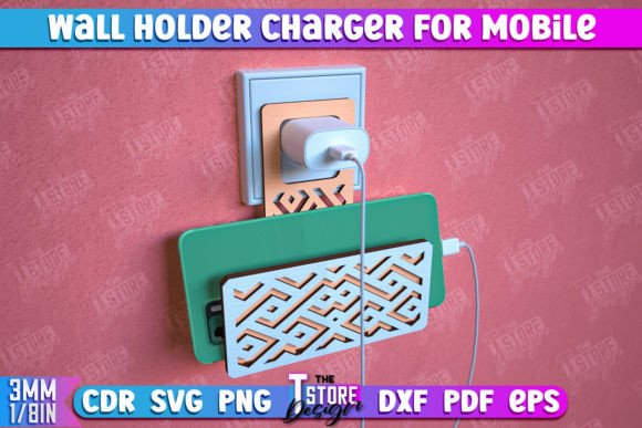 Wall Mobile Charger Holder | CNC File